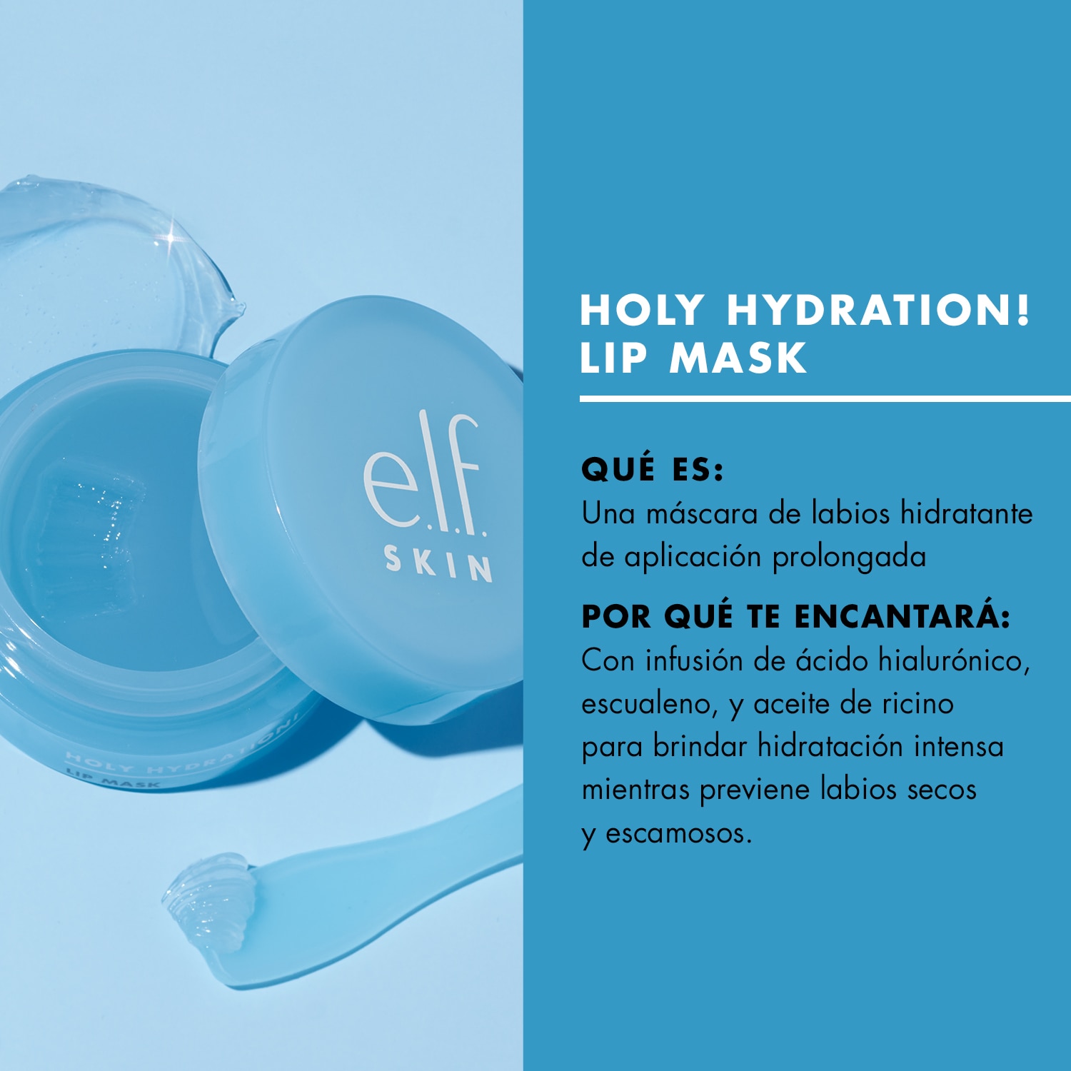 E.L.F. SKIN HOLY HYDRATION! LIP MASK (MASCARILLA LABIAL HIDRATANTE SIN ENJUAGUE PARA UNOS LABIOS SUAVES Y TERSOS)